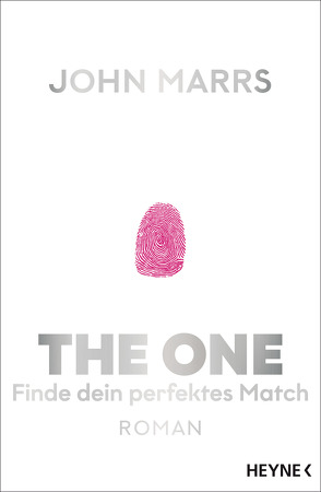 The One – Finde dein perfektes Match von Marrs,  John, Mayer,  Felix