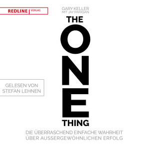 The One Thing von Keller,  Gary, Papasan,  Jay