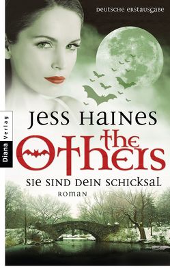 The Others – Sie sind Dein Schicksal von Haines,  Jess, Lamatsch,  Vanessa