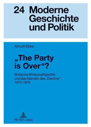 «The Party is Over»? von Ebke,  Almuth