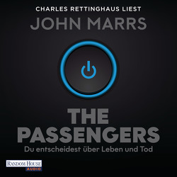 The Passengers von Marrs,  John, Mayer,  Felix, Rettinghaus,  Charles