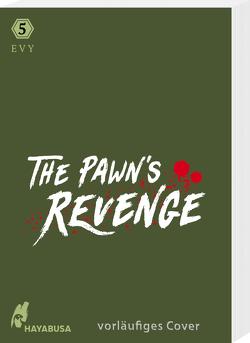 The Pawn’s Revenge 5 von EVY, Klug,  Laura