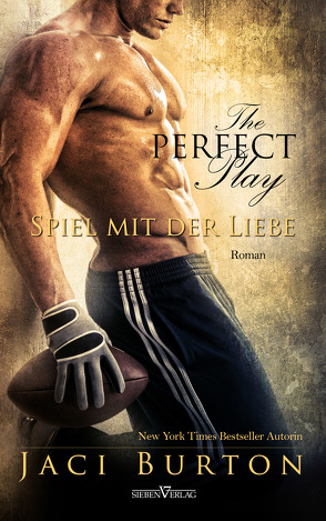 The perfect Play – Spiel mit der Liebe von Burton,  Jaci, Reitbauer,  Jutta E.