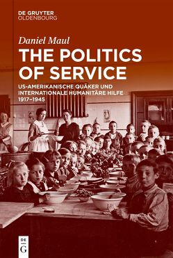The Politics of Service von Maul,  Daniel