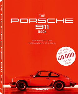The Porsche 911 Book, New Revised Edition von Staud,  René