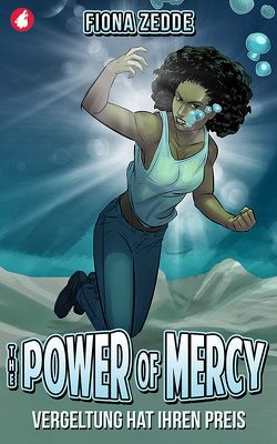 The Power of Mercy – Vergeltung hat ihren Preis von Zedde,  Fiona