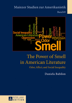 The Power of Smell in American Literature von Babilon,  Daniela