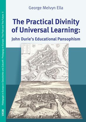 The Practical Divinity of Universal Learning von Ella,  George M