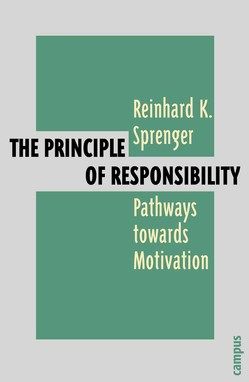 The Principle of Responsibility von Hadfield-Burkardt,  W. J., Sprenger,  Reinhard K.