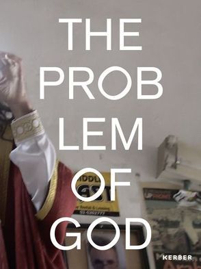 The Problem of God von Alexandrova,  Alena, Malz,  Isabelle, Morgan,  David