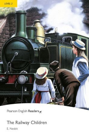 The Railway Children – Leichte Englisch-Lektüre (A2) von Nesbit,  Edith