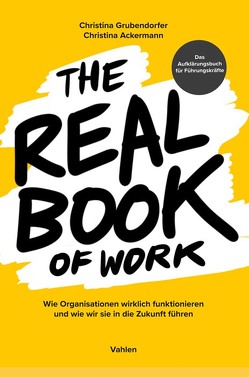 The Real Book of Work von Ackermann,  Christina, Grubendorfer,  Christina
