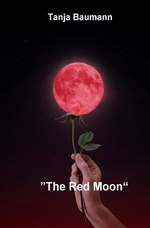 „The Red Moon“ von Baumann,  Tanja