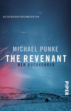 The Revenant – Der Rückkehrer von Punke,  Michael, Timmermann,  Klaus, Wasel,  Ulrike