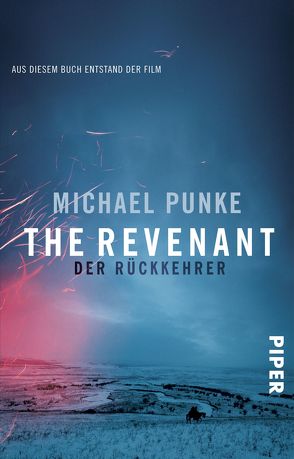 The Revenant – Der Rückkehrer von Punke,  Michael, Timmermann,  Klaus, Wasel,  Ulrike