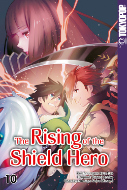 The Rising of the Shield Hero – Band 10 von Aiya,  Kyu, Aneko,  Yusagi, Minami,  Seira