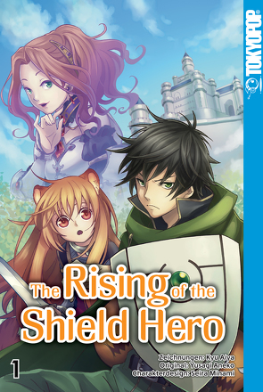 The Rising of the Shield Hero – Band 01 von Aiya,  Kyu, Aneko,  Yusagi, Minami,  Seira