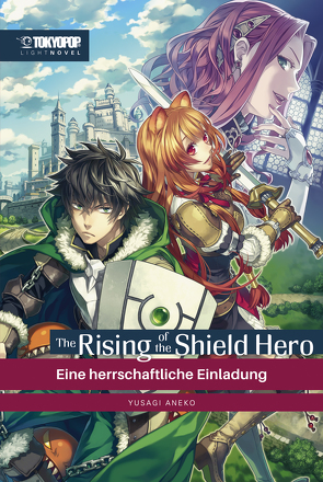 The Rising of the Shield Hero – Light Novel 01 von Minami,  Seira, Yusagi,  Aneko