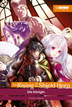 The Rising of the Shield Hero – Light Novel 04 von Minami,  Seira, Yusagi,  Aneko