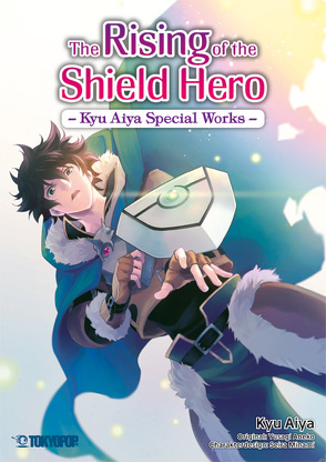 The Rising of the Shield Hero – Special Works von Aneko,  Yusagi, Kyu,  Aiya, Minami,  Seira