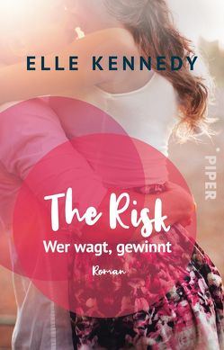 The Risk – Wer wagt, gewinnt von Kagerer,  Christina, Kennedy,  Elle