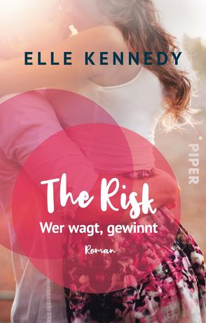 The Risk – Wer wagt, gewinnt von Kagerer,  Christina, Kennedy,  Elle