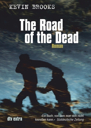 The Road of the Dead von Brooks,  Kevin, Gutzschhahn,  Uwe-Michael
