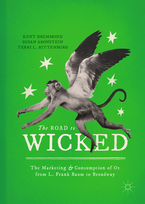 The Road to Wicked von Aronstein,  Susan, Drummond,  Kent, Rittenburg,  Terri L.