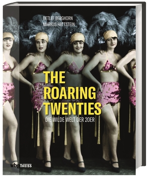 The Roaring Twenties von Berghorn,  Detlef, Hattstein,  Markus