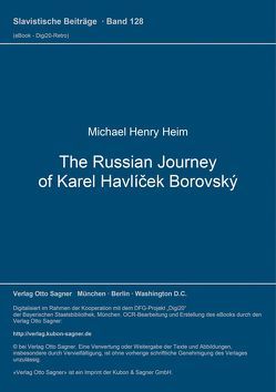 The Russian Journey of Karel Havlíček Borovský von Heim,  Michael Henry