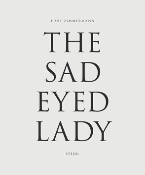 The Sad-Eyed Lady von Zimmermann,  Harf