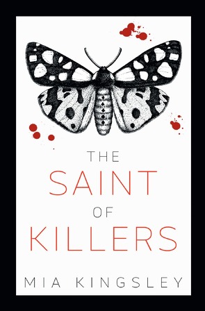 The Saint Of Killers von Kingsley,  Mia