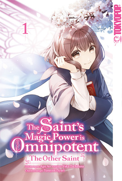 The Saint’s Magic Power is Omnipotent: The Other Saint 01 von Aoagu, Syuri,  Yasuyuki, Tachibana,  Yuka, Zwetkow,  Doreaux