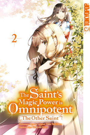 The Saint’s Magic Power is Omnipotent: The Other Saint 02 von Aoagu, Syuri,  Yasuyuki, Tachibana,  Yuka, Zwetkow,  Doreaux