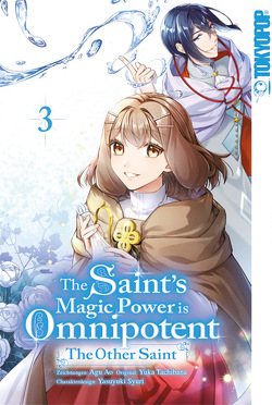 The Saint’s Magic Power is Omnipotent: The Other Saint 03 von Aoagu, Syuri,  Yasuyuki, Tachibana,  Yuka, Zwetkow,  Doreaux
