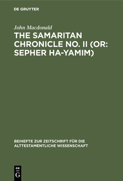 The Samaritan Chronicle No. II (or: Sepher Ha-Yamim) von Macdonald,  John