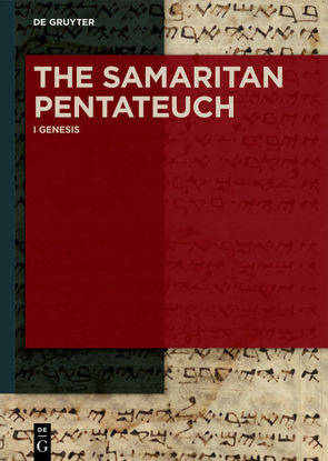 The Samaritan Pentateuch / Genesis von Schorch,  Stefan