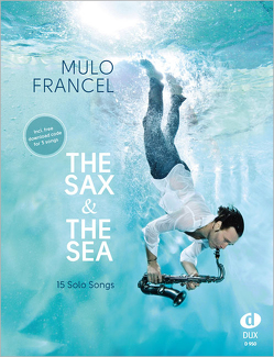 The Sax & The Sea von Francel,  Mulo