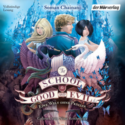 The School for Good and Evil (2) – Eine Welt ohne Prinzen von Chainani,  Soman, Reithmeier,  Nina, Rothfuss,  Ilse