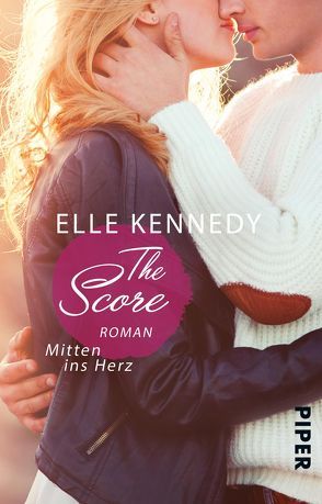 The Score – Mitten ins Herz von Kagerer,  Christina, Kennedy,  Elle