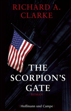 The Scorpion’s Gate von Clarke,  Richard A, Dufner,  Karin