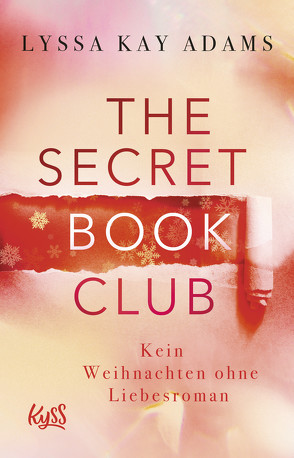 The Secret Book Club – Kein Weihnachten ohne Liebesroman von Adams,  Lyssa Kay, Koonen,  Angela