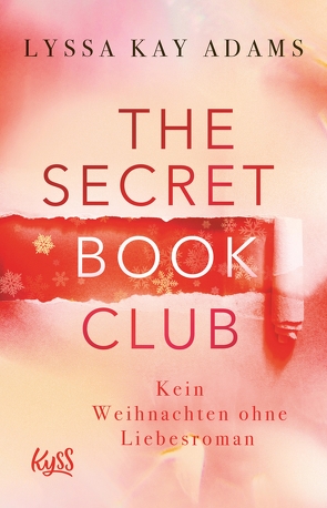 The Secret Book Club – Kein Weihnachten ohne Liebesroman von Adams,  Lyssa Kay, Koonen,  Angela