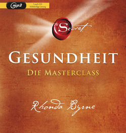 The Secret – Gesundheit von Byrne,  Rhonda, Liebl,  Elisabeth, West,  Nina