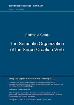 The Semantic Organization of the Serbo-Croatian Verb von Gorup,  Radmila J.