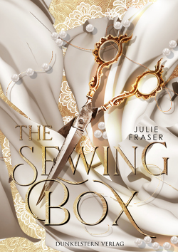 The Sewing Box von Fraser,  Julie