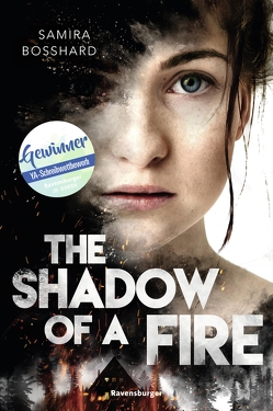 The Shadow of a Fire von Bosshard,  Samira
