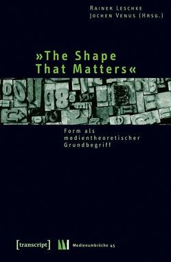 »The Shape That Matters« von Leschke,  Rainer, Venus,  Jochen