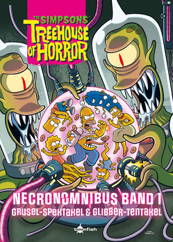 The Simpsons: Treehouse of Horror Necronomnibus. Band 1 von Groening,  Matt