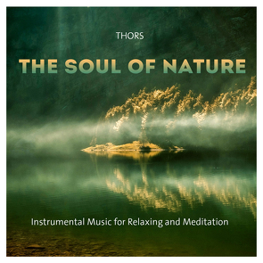 The Soul Of Nature von Thors